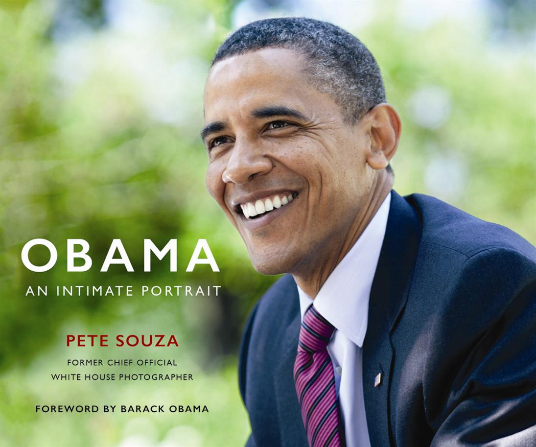 Obama: An Intimate Portrait by Pete Souza