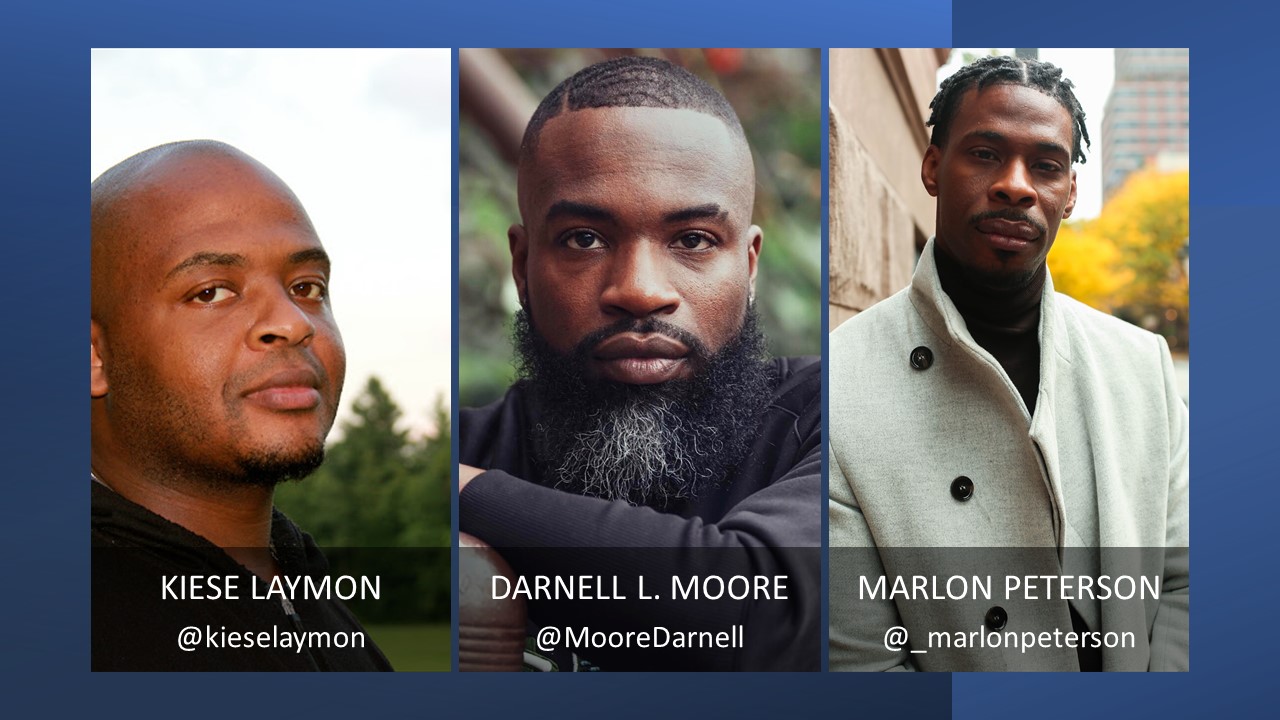 Kiese Laymon, Darnell L. Moore, and Marlon Peterson