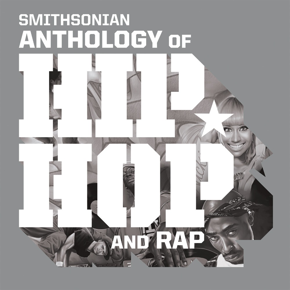 Smithsonian Anthology of Hip Hop and Rap