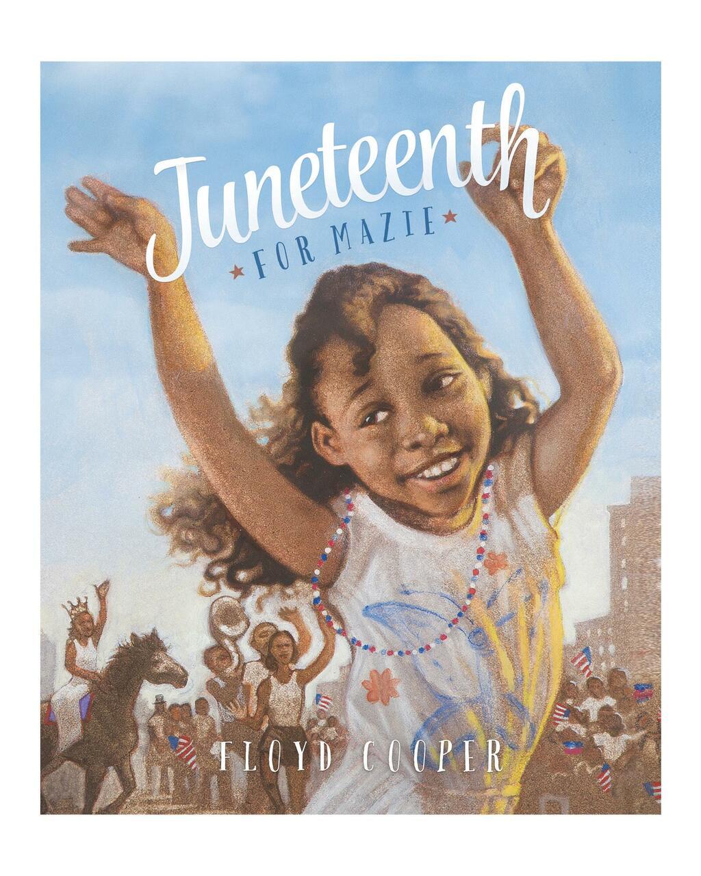 Cover of Juneteenth For Mazie