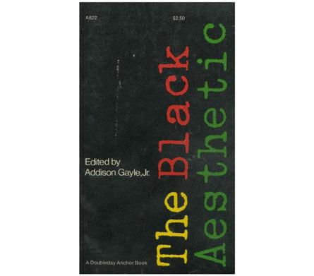 african american culture essay introduction "The Black Aesthetic," by Addison Gayle