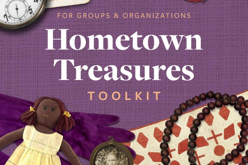 Hometown Treasures Toolkit for Groups and Organizations