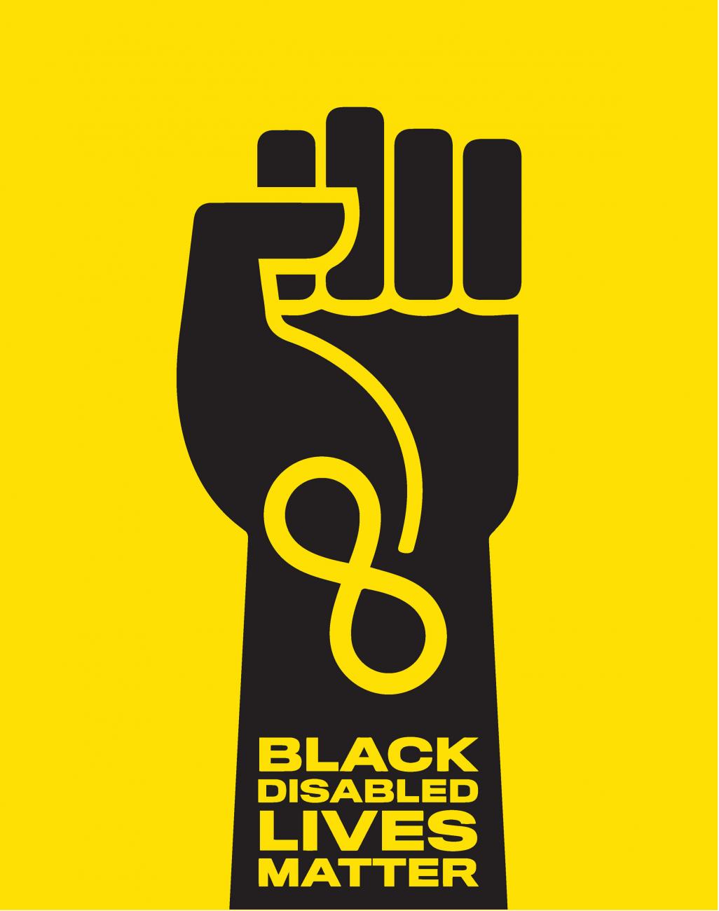 A digital image (jpg) of the Black Disabled Lives Matter Solidarity Fist symbol designed by Jennifer White-Johnson. The image has a bright yellow background and features a black-and-yellow graphic at the center, White-Johnson’s Black Disabled Lives Matter Solidarity Fist symbol.