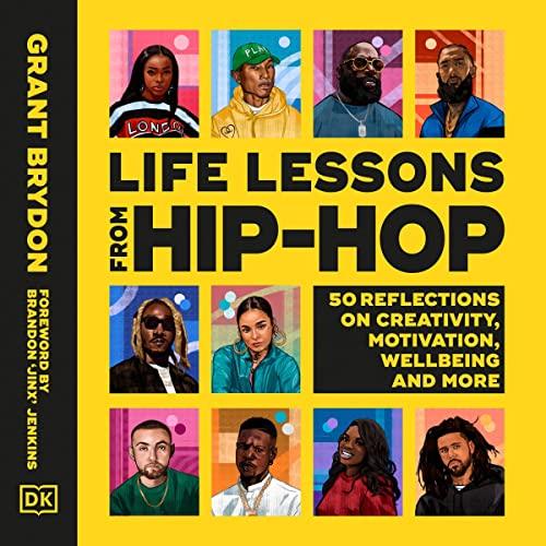 Life Lessons From Hip Hop